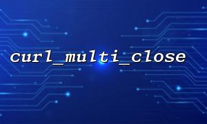 How to maintain order in curl_multi_close asynchronous request