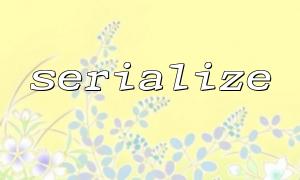 How does serialize work in conjunction with PHP's garbage collection mechanism?