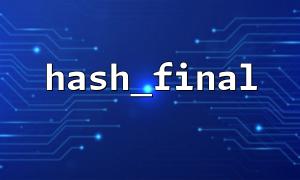 How to use hash_final to batch process encrypted data in PHP?