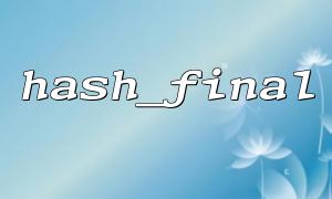 Implement file integrity checking in PHP: Use in combination with hash_final