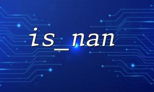 Application tips for PHP is_nan function in form data processing