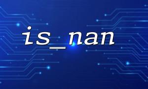 Common errors in is_nan function and array processing in PHP