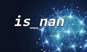 How to optimize the use of is_nan in PHP code to avoid repeated judgments