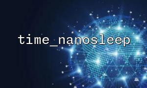 time_nanosleep was zu tun, wenn es durch ein Interrupt -Signal unterbrochen wird?