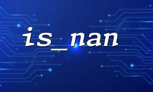 Example of using is_nan function and is_infinite function