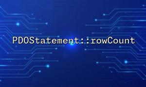 How to judge the execution results of batch operations through PDOStatement::rowCount