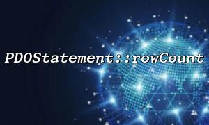 How to check the number of rows affected by a query using PDOStatement::rowCount