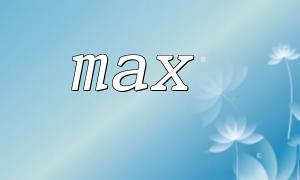 Wie die Funktion max () nicht numerische Daten umgeht