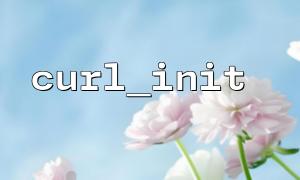 Wie initiieren Sie eine einfache Get -Anforderung mit Curl_init?