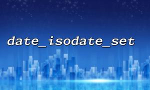 DATE_ISODATE_SET -Probleme, die bei der Bearbeitung verschiedener Datumsformate auftreten können