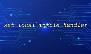 So implementieren Sie MySQL Lokale Datei importieren über set_local_infile_handler -Funktion